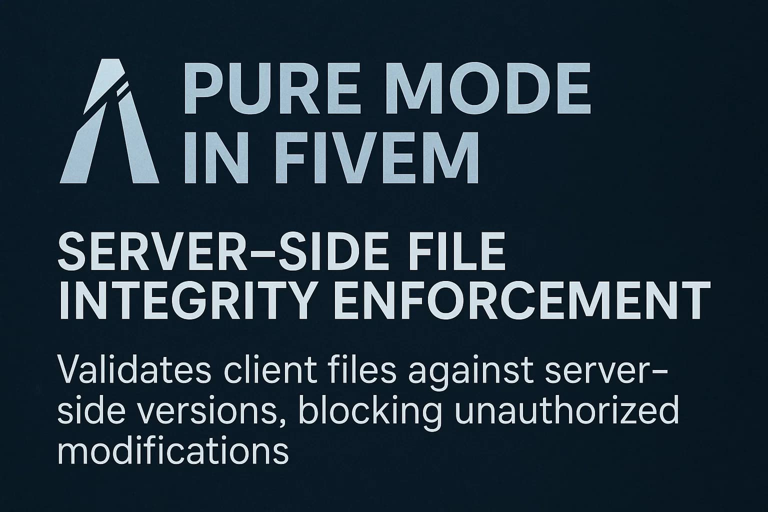 Pure Mode in FiveM: Server-Side File Integrity Enforcement