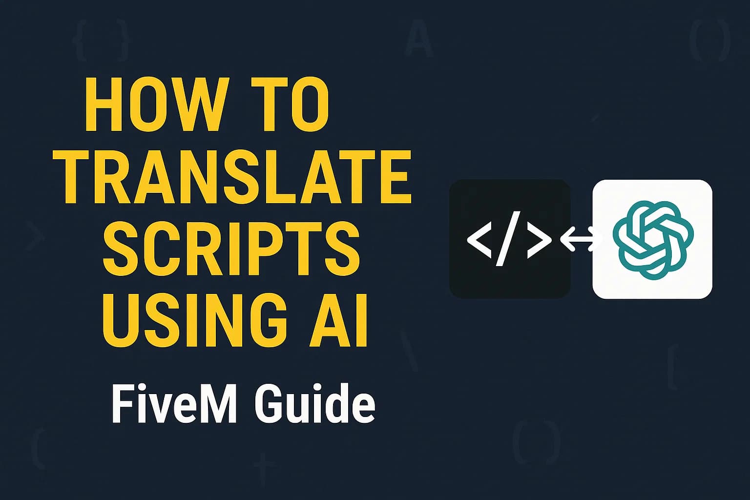 How to Translate FiveM Scripts with AI: The Complete 2026 Workflow