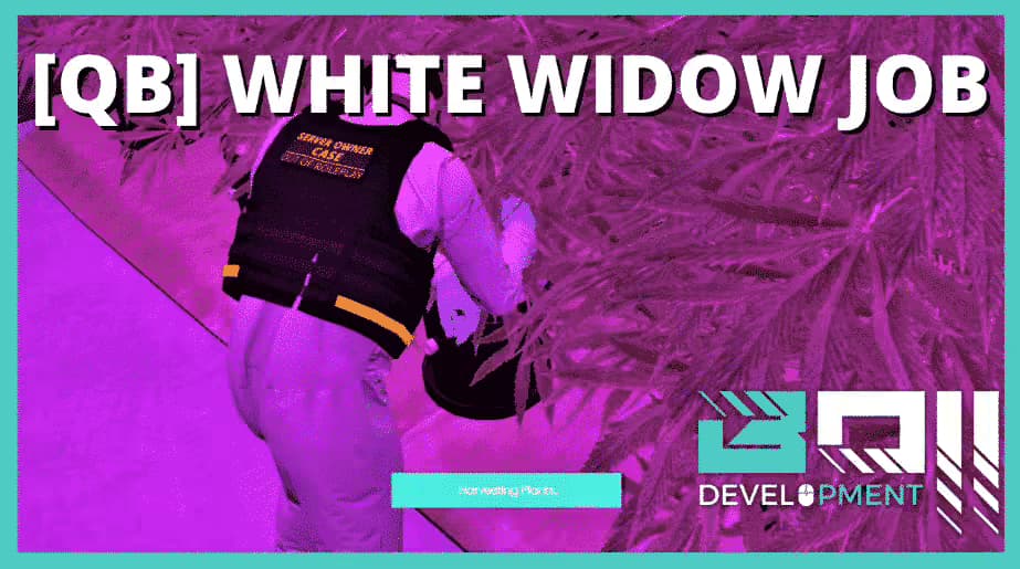 White Widow Job Script (Script + MLO) [QBCore] qbcore FiveM Script
